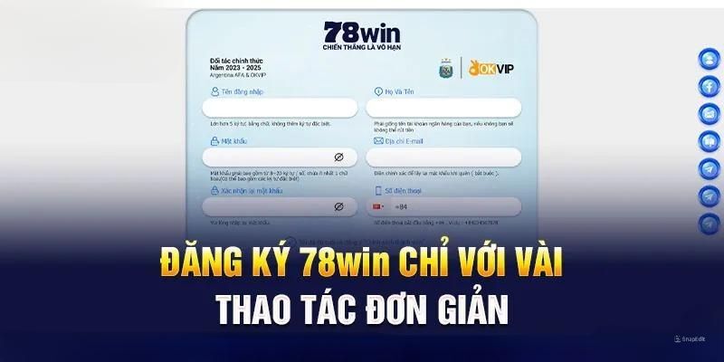 Hướng dẫn đăng ký 78WIN để nhanh chóng tham gia cá cược