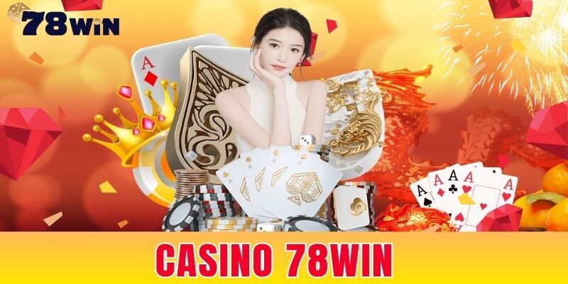 Những đối tác quốc tế tại sảnh chơi Casino 78WIN